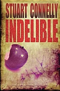 Indelible (Paperback)