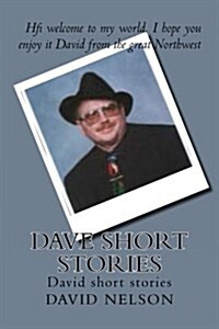 Dave Short Stories: David Short Stories (Paperback)