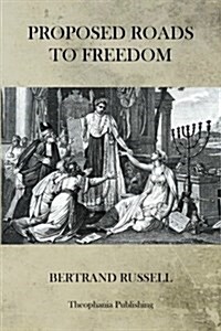 Proposed Roads to Freedom (Paperback)