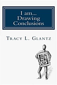 I Am... Drawing Conclusions (Paperback)