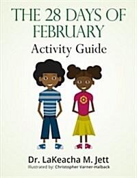 The 28 Days of February Activity Guide (Paperback)