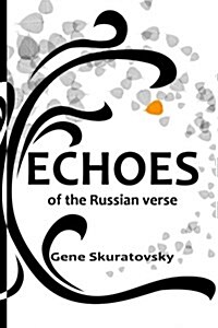 Echoes of the Russian Verse (Paperback)