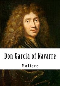Don Garcia of Navarre (Paperback)