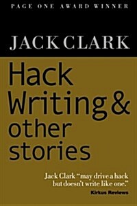 Hack Writing & Other Stories (Paperback)