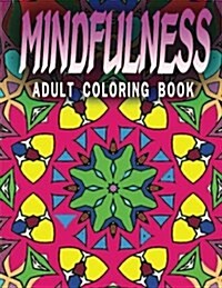Mindfulness Adult Coloring Book - Vol.6: Adult Coloring Books (Paperback)