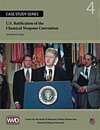 U.S. Ratification of the Chemical Weapons Convention (Paperback)