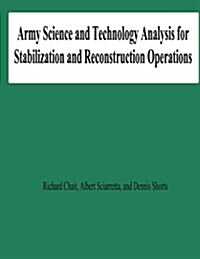 Army Science and Technology Analysis for Stabilization and Reconstruction Operations (Paperback)
