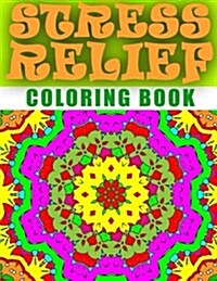 STRESS RELIEF COLORING BOOK - Vol.5: adult coloring book stress relieving patterns (Paperback)