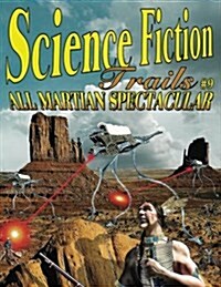 Science Fiction Trails 9: All Martian Spectacular (Paperback)