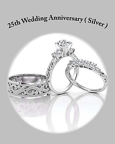 25th Wedding Anniversary ( Silver ) (Paperback)