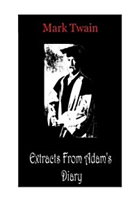 Extracts from Adams Diary (Paperback)