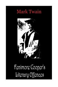 Fenimore Coopers Literary Offences (Paperback)