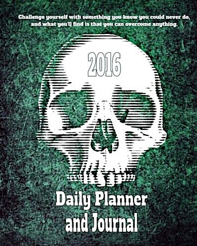 2016 Daily Planner and Journal: Time Management Organizer Planner for Daily Activities and Appointments (with Journal Lines for Your Daily Thoughts) (Paperback)