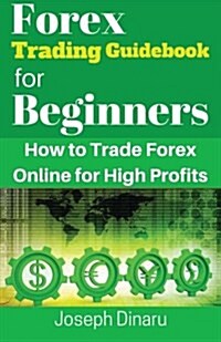 Forex Trading Guidebook for Beginners (Paperback)