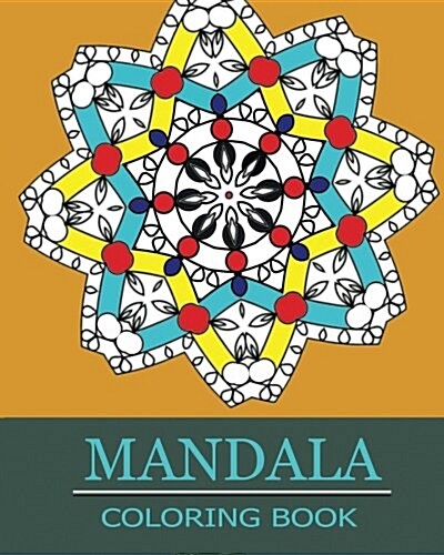 Mandala Coloring Book: Stress Relieving Patterns: Coloring Books for Adult, Coloring Book for Adults Relaxation, Design Coloring Book (Vol.9) (Paperback)