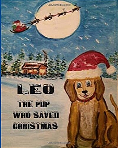 Leo the Pup Who Saved Christmas (Paperback)