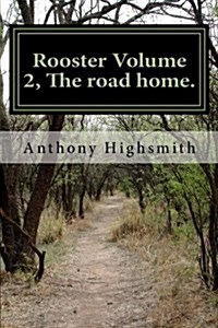 Rooster Volume 2,: Trouble in the Barn Yard (Paperback)