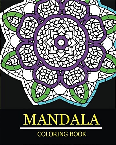 Mandala Coloring Book: Stress Relieving Patterns: Coloring Books for Adult, Coloring Book for Adults Relaxation, Design Coloring Book (Paperback)