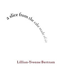 A Slice from the Cake Made of Air (Paperback)