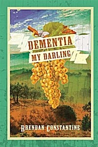 Dementia, My Darling (Paperback)