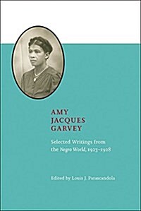 Amy Jacques Garvey: Selected Writings from the Negro World, 1923-1928 (Hardcover, 2)
