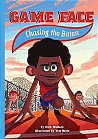 Chasing the Baton (Library Binding)