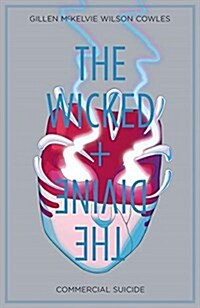 Wicked + the Divine Volume 3: Commercial Suicide (Paperback)