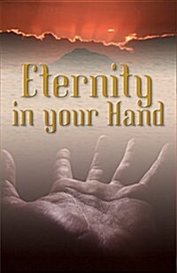 Eternity in Your Hand (Pack of 25) (Paperback)