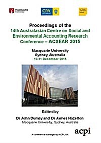 A-Csear 2015 - 14th Australasian Centre on Social and Environmental Accounting Research Conference (Paperback)