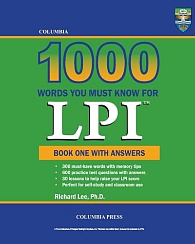 Columbia 1000 Words You Must Know for LPI: Book One with Answers (Paperback)