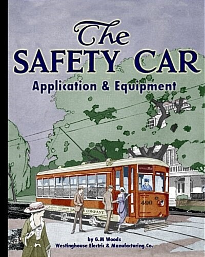 The Safety Car Application and Equipment (Paperback)