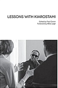 Lessons with Kiarostami (Hardcover)