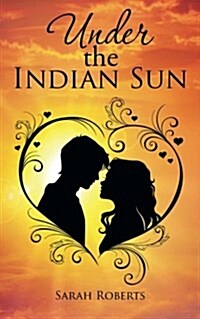 Under the Indian Sun (Paperback)