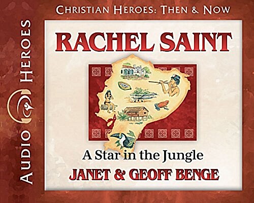 Rachel Saint Audiobook: A Star in the Jungle (Audio CD)