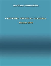 Country Profile: Algeria (Paperback)
