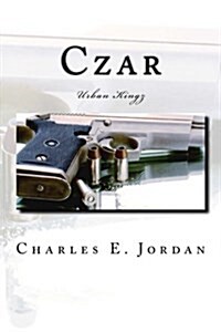 Czar: Urban Kingz (Paperback)