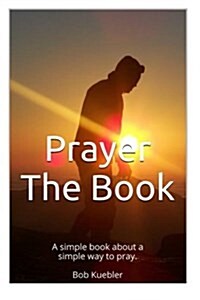 Prayer the Book (Paperback)