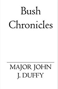 Bush Chronicles (Paperback)