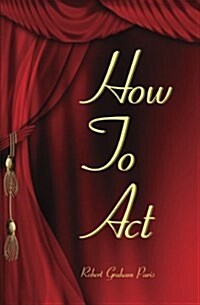 How to Act (Paperback)