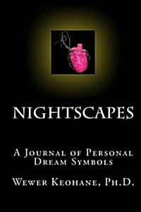 Nightscapes: A Journal of Personal Dream Symbols (Paperback)