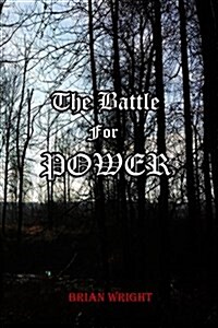 The Battle for Power (Paperback)