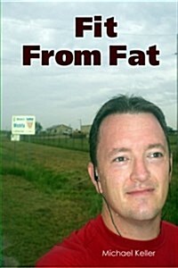 Fit from Fat (Paperback)