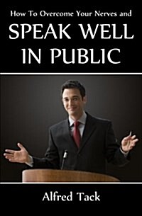 Speak Well in Public (Paperback)