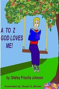 A to Z God Loves Me! (Paperback)