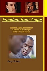 Freedom from Anger (Student Edition) (Paperback)