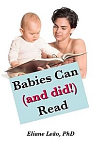 Babies Can (and Did!) Read (Paperback)