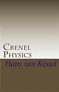 Crenel Physics: Part 1: Introducing the Lean Approach (Paperback)