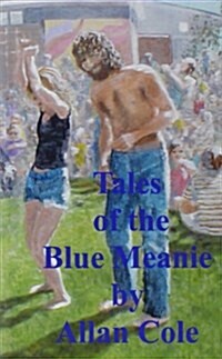 Tales of the Blue Meanie (Paperback)