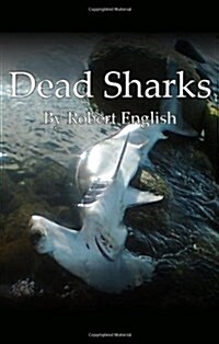 Dead Sharks (Paperback)