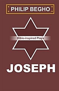 Joseph: A Play (Paperback)